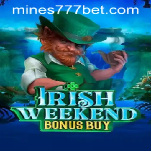 Exploring the Thrills of IrishWeekendBonusBuy and Mines 777