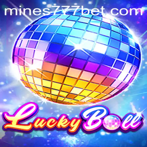 Discover the Excitement of LuckyBall: Unveiling the Thrills of Mines 777