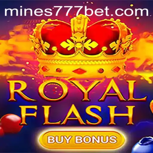 Exploring the Thrills of RoyalFlashBuyBonus and Mines 777 Casino Games